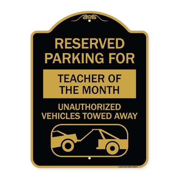 Reserved Parking for Teacher of the Month Unauthorized Vehicles Towed Away, A-DES-BG-1824-23073
